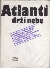 kniha Atlanti drží nebe výběr z tvorby sovětských písničkářů, Lidové nakladatelství 1989