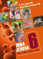 kniha Doba jedová 6. - Špína, hygiena, imunita, alergie, Triton 2017