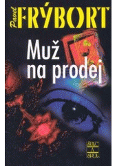 kniha Muž na prodej, Šulc & spol. 2003