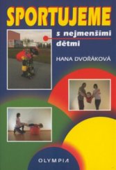 kniha Sportujeme s nejmenšími dětmi, Olympia 2001
