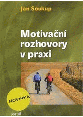 kniha Motivační rozhovory v praxi, Portál 2014