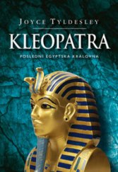 kniha Kleopatra [poslední egyptská královna], Domino 2009