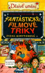 kniha Fantastické filmové triky, Egmont 2005