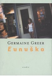 kniha Eunuška, One Woman Press 2001