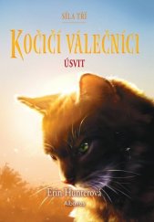 kniha Kočičí válečníci: Síla tří (6) – Úsvit, Albatros 2025