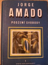 kniha Podzemí svobody. 1. [kn.], - Drsná léta, SNKLHU  1954