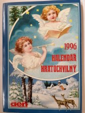 kniha Kalendář kratochvilný 1996 Moravskoslezského dne na přestupný rok 1996, Moravskoslezský den 1995