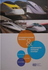 kniha Vysokorychlostní železnice & nekonvenční dopravní systémy, Růžolící chrochtík 2015