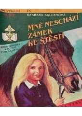 kniha Mně neschází zámek ke štěstí, Ivo Železný 1992