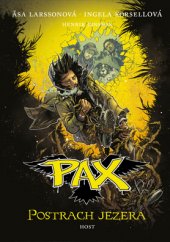kniha Pax 6. - Postrach jezera, Host 2016