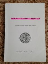 kniha English for medical students skripta pro posl. lékařských fak. Univ. Karlovy, Karolinum  1994