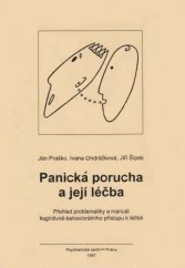 kniha Panická porucha a její léčba přehled problematiky a manuál kognitivně-behaviorálního přístupu k léčbě, Psychiatrické centrum 1997