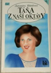 kniha Táňa z naší oktávy, Ivo Železný 1992