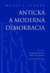 kniha Antická a moderná demokracia, Kalligram 2014
