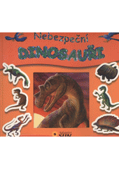 kniha Nebezpeční dinosauři, Sun 2011