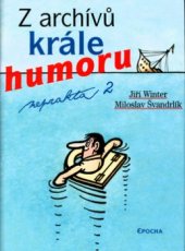 kniha Z archívů krále humoru 2, Epocha 2003