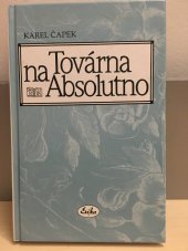 kniha Továrna na Absolutno román fejeton, Erika 1995