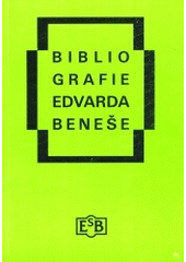 kniha Bibliografie Edvarda Beneše, Společnost Edvarda Beneše 2004