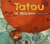 kniha Tatou le matou Livre de l’éléve, Hachette 2002