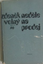 kniha Neděle na prodej, Práce 1980