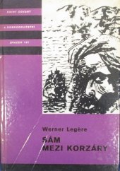 kniha Sám mezi korzáry Román z posledních let alžírských korzárů, Albatros 1977