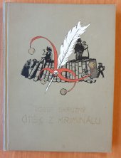 kniha Útěk z kriminálu humoristický román, Jos. R. Vilímek 1924