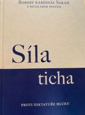 kniha Síla ticha proti diktatuře hluku, Kartuziánské nakladatelství 2018