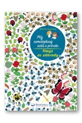 kniha Môj samolepkový zošit o prírode Hmyz zo záhrady, Svojtka 2023