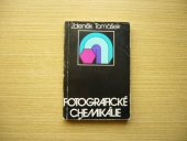 kniha Fotografické chemikálie, Merkur 1982