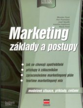 kniha Marketing - základy a postupy modelové situace, příklady, cvičení, CPress 2001