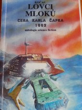 kniha Lovci mloků Antologie sci-fi : Výběr z nejlepších sci-fi povídek ze soutěže O Cenu Karla Čapka 1992, Hepterida 1992