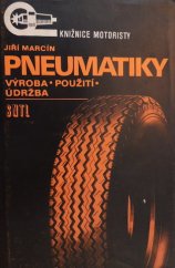 kniha Pneumatiky - výroba, použití, údržba, SNTL 1976