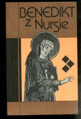 kniha Benedikt z Nursie otec západního mnišství : esej, Zvon 1991