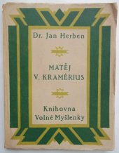 kniha Matěj V. Kramérius osvícenský novinář a buditel, Volná myšlenka československá 1926