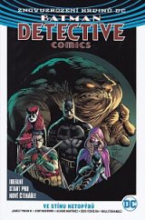 kniha Batman Detective Comics 1. - Ve stínu netopýrů, BB/art 2018