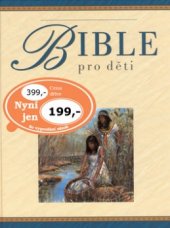 kniha Bible pro děti, Ottovo nakladatelství - Cesty 2003