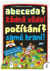 kniha Abeceda? Žádná věda! Počítání? Samé hraní!, Axióma 2007