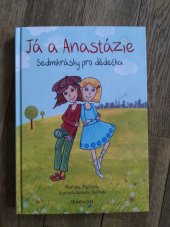 kniha Já a Anastázie  Sedmikrásky pro dědečka , Fragment 2019