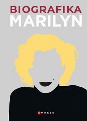 kniha Biografika Marilyn, CPress 2020
