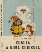 kniha Kubula a Kuba Kubikula, SNDK 1959