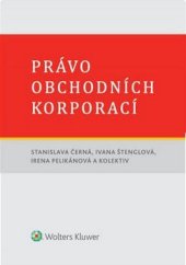 kniha Právo obchodních korporací, Wolters Kluwer 2015
