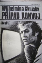 kniha Případ konvoj, Naše vojsko 1989