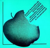 kniha Autorské divadlo 70. let Vztah scénáře a insenace, Ústav pro kulturně výchovnou činnost 1982