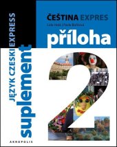 kniha Čeština expres 2 (A1/2) + CD polština, Akropolis 2015