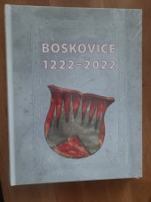 kniha Boskovice 1222-2022, Muzeum regionu Boskovicka 2022