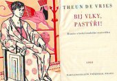 kniha Bij vlky, pastýři! Román z babylonského starověku, Vyšehrad 1952