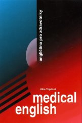 kniha Medical English = Angličtina pro zdravotníky, Tobiáš 2001