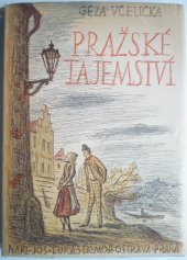 kniha Pražské tajemství, Josef Lukasík 1944