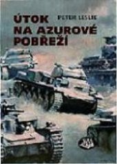 kniha Útok na Azurové pobřeží, Toužimský & Moravec 2008