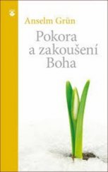 kniha Pokora a zakoušení Boha, Karmelitánské nakladatelství 2013